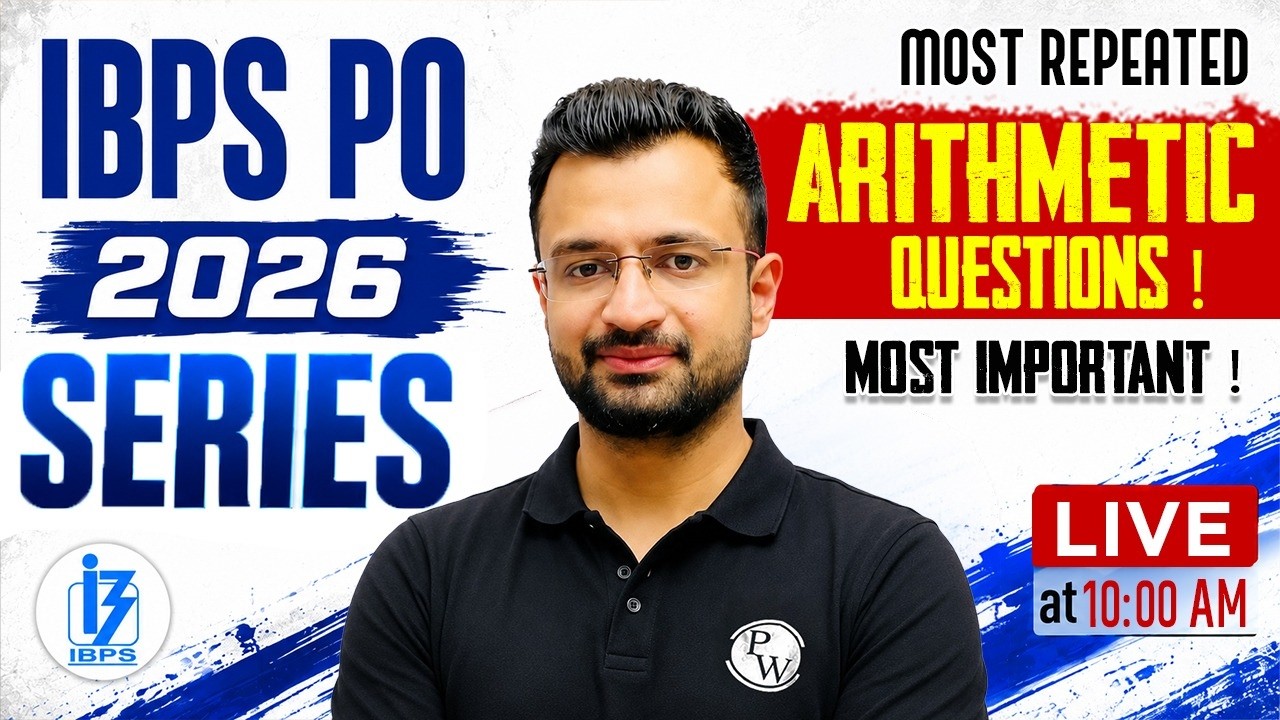 IBPS PO 2026 Arithmetic Questions | Most Repeated Questions for Prelims | by Sumit Verma Sir