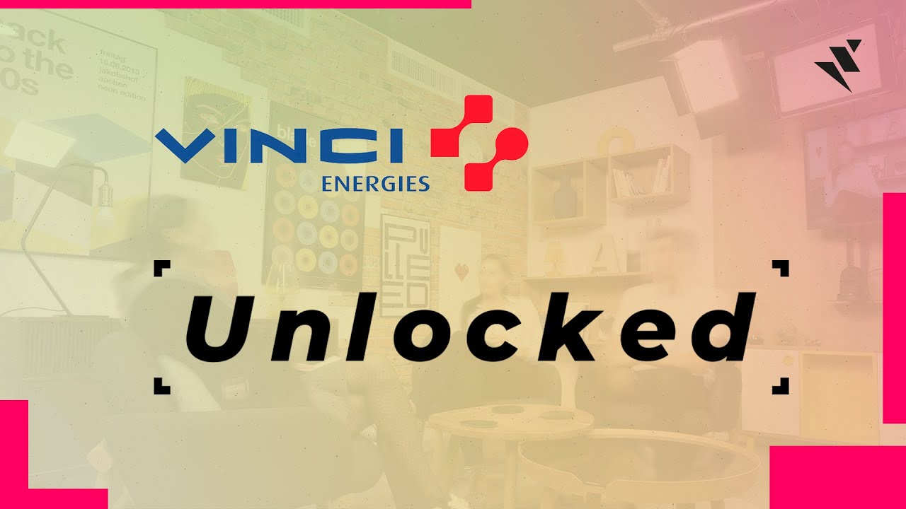 Vinci Energies Système d'Information... Unlocked