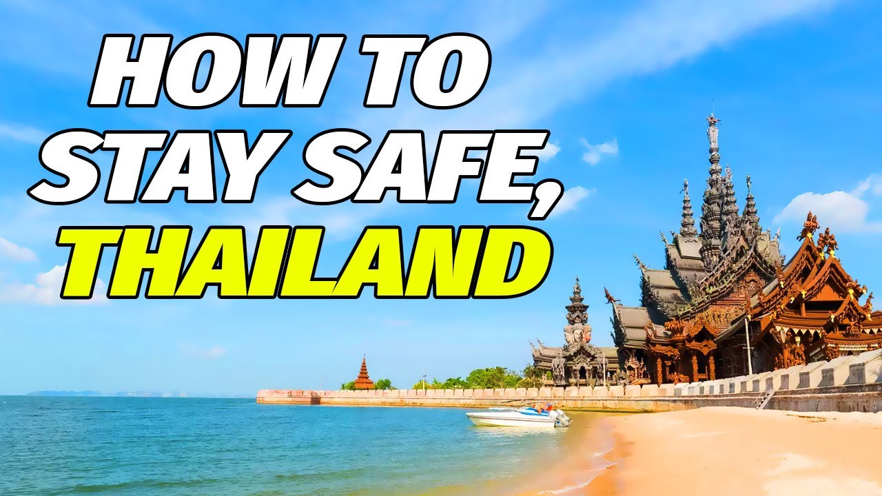 How To Stay Safe in Thailand
