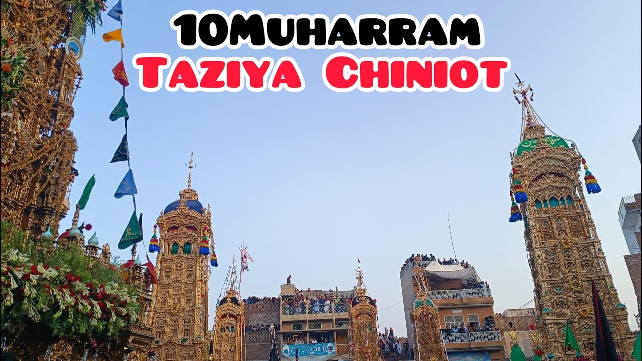 10 Muharram #2023 | Chiniot Taziye Youm E Ashura | #muharram