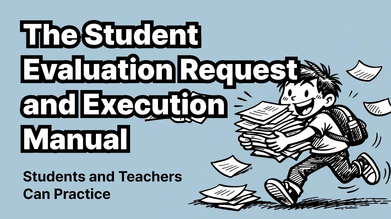 The Student Evaluation Request and Execution Manual Students and Teachers Can Practice