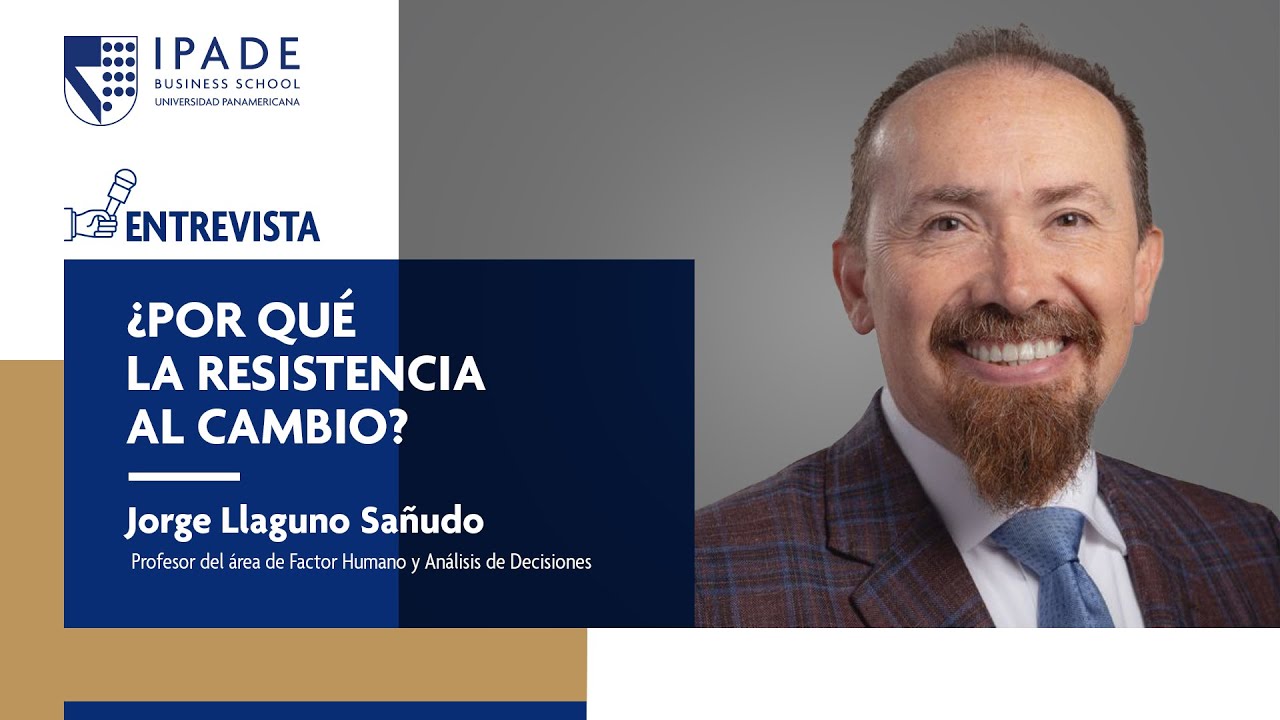 ¿Por qué la resistencia al cambio?