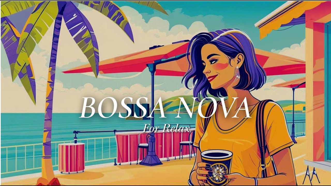 Bossa Nova Jazz ☕ | Cafe Music for Relax, Work & Good Mood (2026)