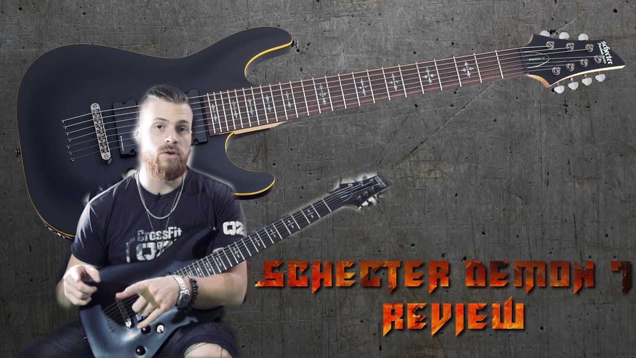 SEBA CEI || Schecter Demon 7 Review
