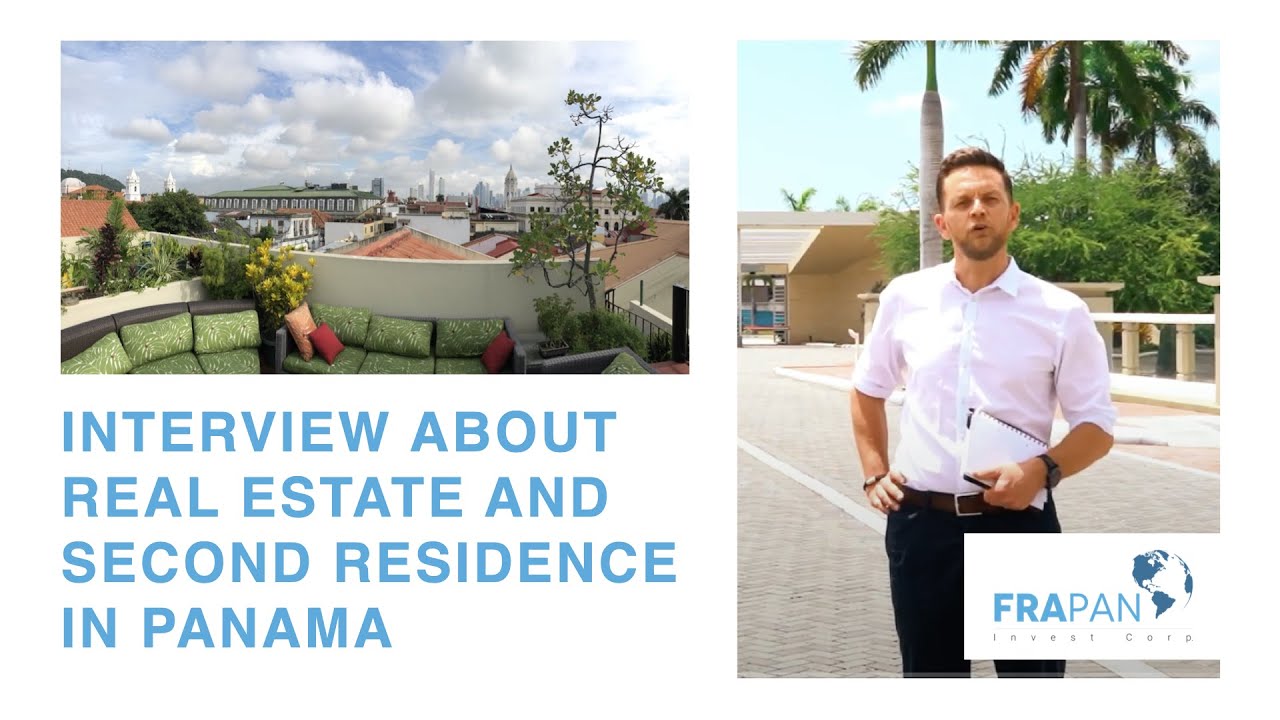 Interview about real estate in Panama and second residence in Panama