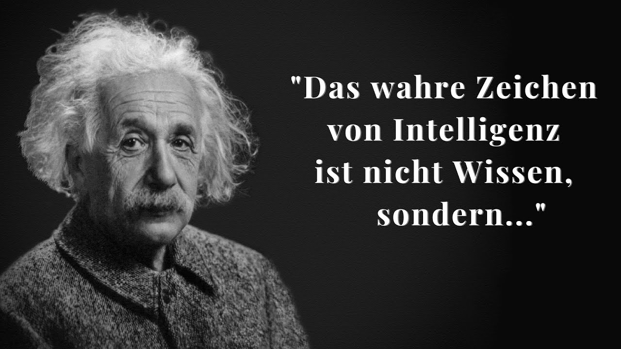 Albert Einstein Zitate die die Welt veränderten 🌏 (Nummer 22 ging in die Geschichte ein)
