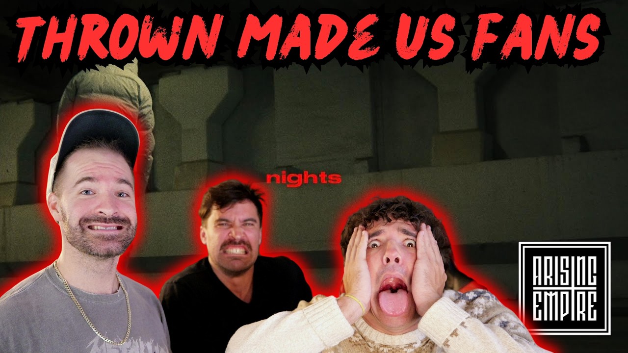 OK WE'RE ONBOARD NOW  - THROWN - nights (Reaction)
