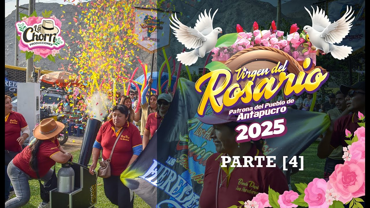 FIESTA PATRONAL EN HONOR A NUESTRA VIRGEN DEL ROSARIO EN ANTAPUCRO [26 / 10 / 2025] [4]