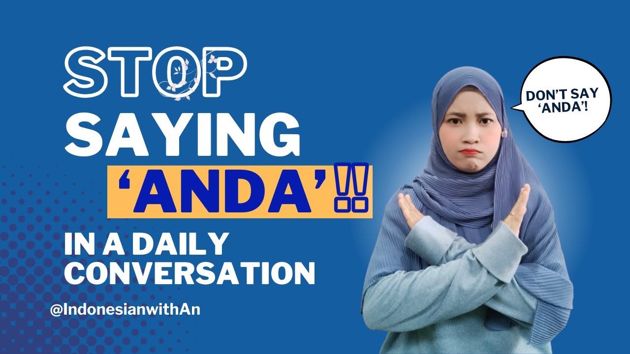 STOP SAYING 'ANDA'!! (HOW TO SPEAK INDONESIAN LIKE A NATIVE) | Learn Indonesian