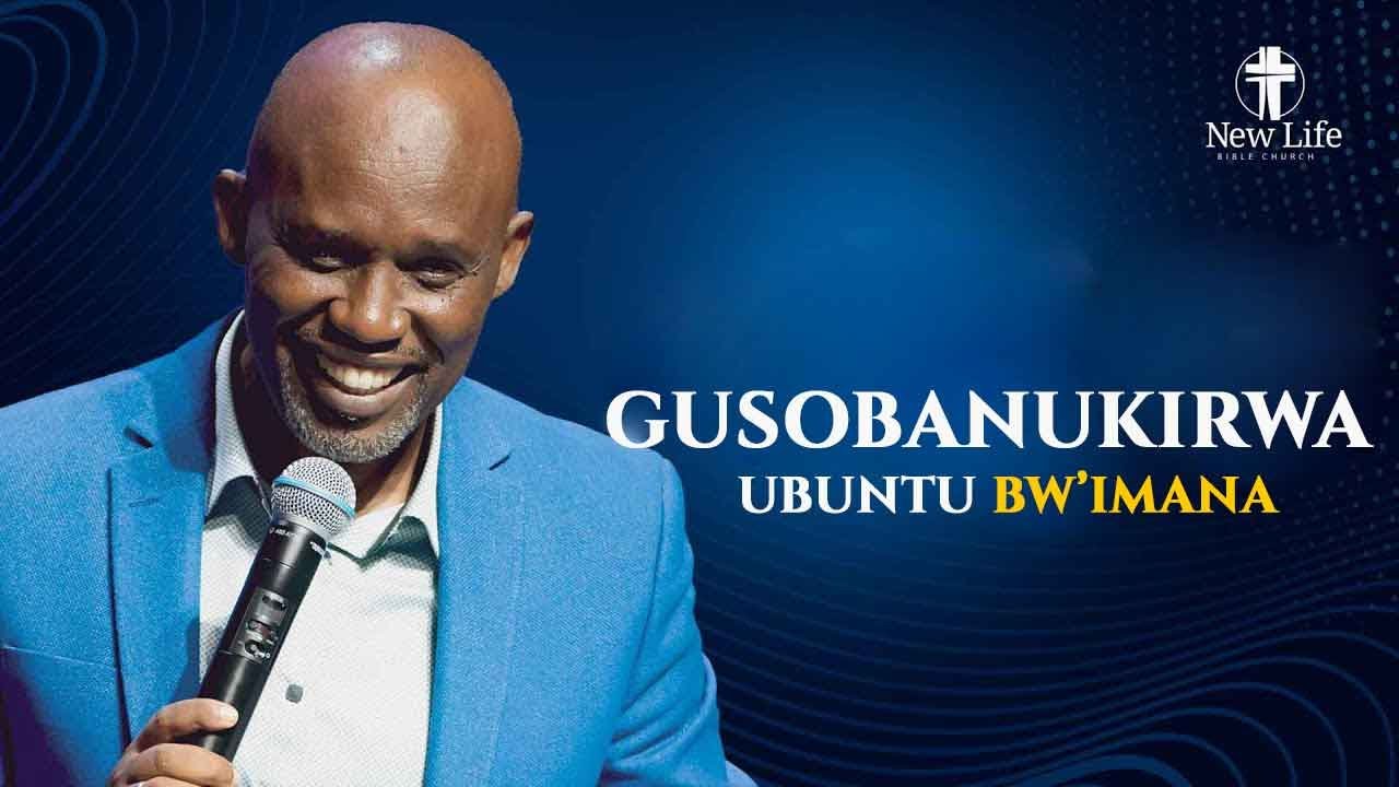 Gusobanukirwa Ubuntu Bw'Imana | Pastor Fred Isaac Katagwa | New Life Bible Church