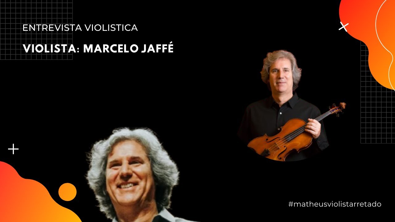 Entrevista Violística / Marcelo Jaffé.