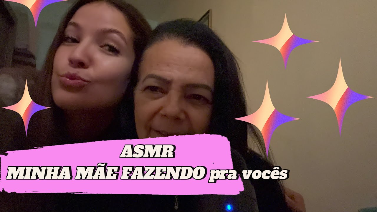 MINHA MÃE FAZENDO ASMR PRA VOCÊS | SUSURROS PELA PRIMEIRA VEZ |