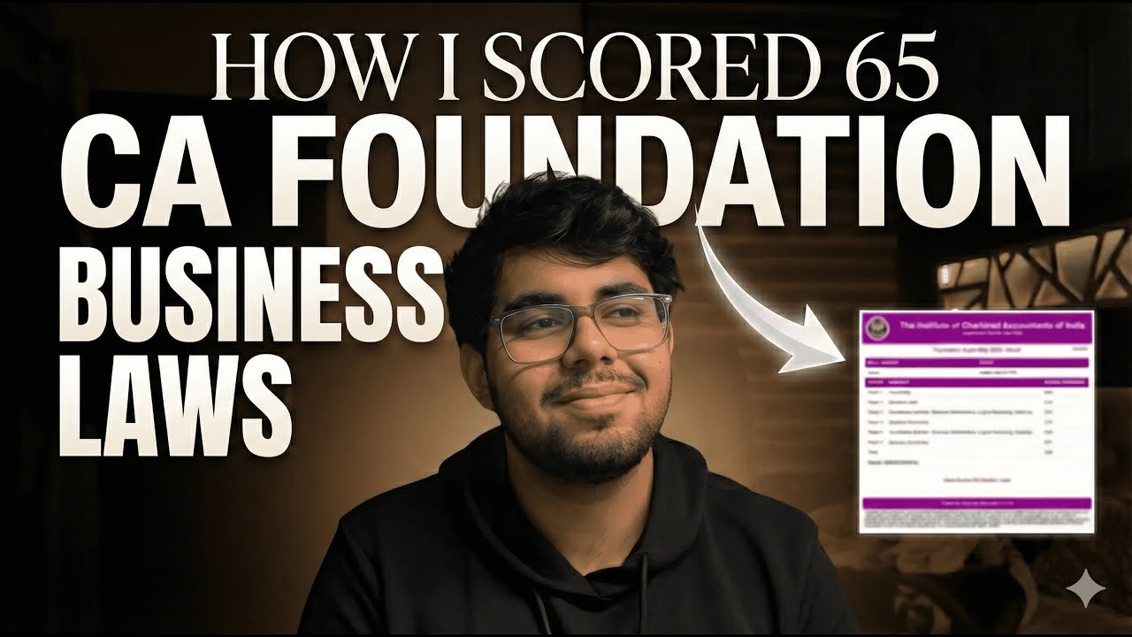 How I Scored 65 in CA Foundation Business Laws | Complete Strategy & Writing Tips