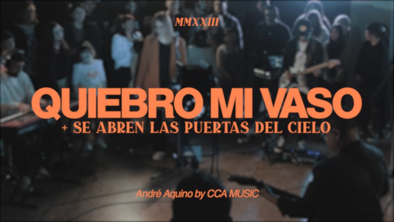 Quiebro mi vaso + Se abren las puertas del cielo - #CCAmusic (Altar en vivo) Pablo Olivera