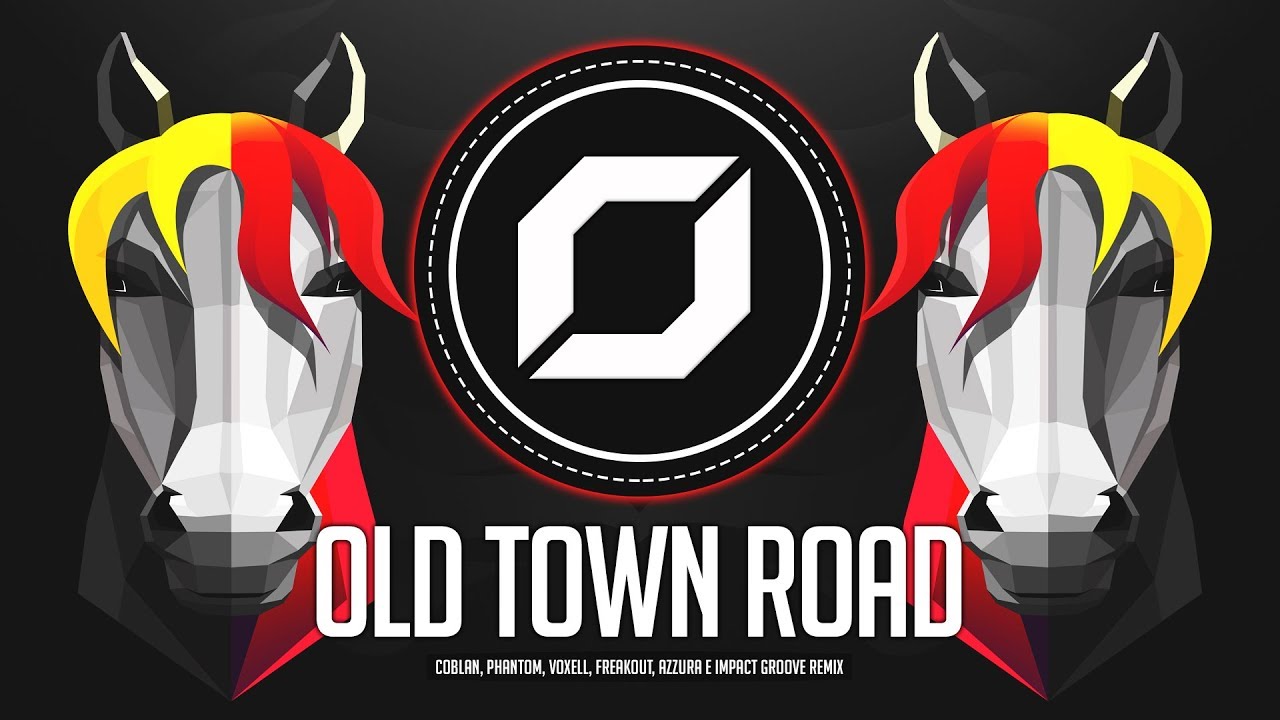 TRANCE ◉ Lil Nas X - Old Town Road (Coblan, Phantom, Voxell, Freakout, Azzura e Impact Groove Remix)