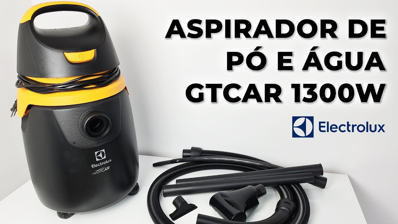 ASPIRADOR P&Oacute; E &Aacute;GUA ELECTROLUX GTCAR 1300W