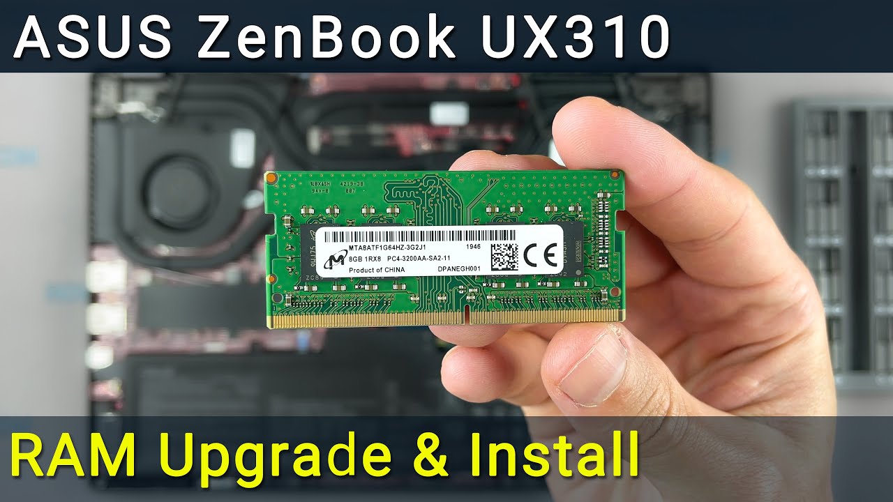 Обновление и установка оперативной памяти в Asus ZenBook UX310UA