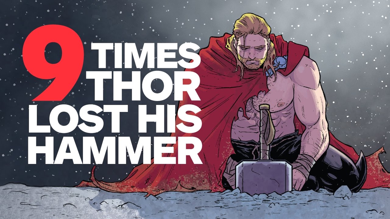 9 Times Thor Lost His Hammer Mjolnir