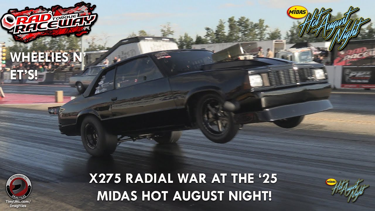🔥 X275 RADIAL WAR at 2025 MIDAS HOT AUGUST NIGHT!