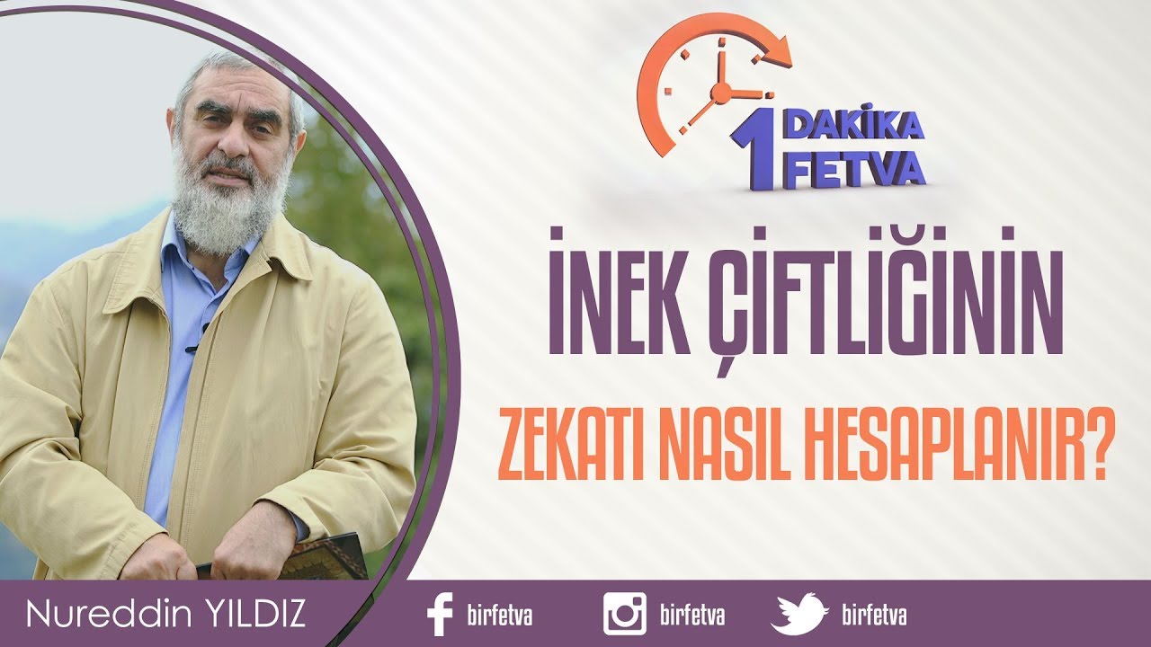 İnek çiftliğinin zekatı nasıl hesaplanır? / Birfetva - Nureddin Yıldız