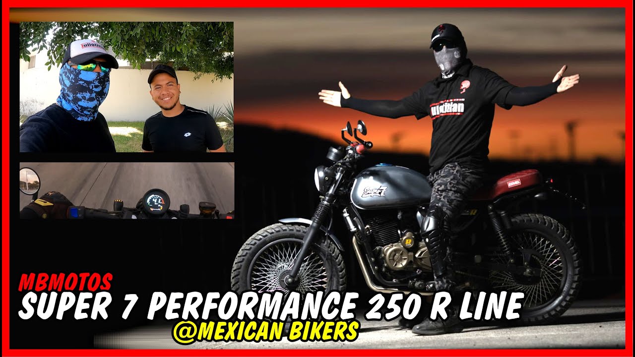 SUPER 7 PERFORMANCE 250R LINE DE MB MOTOS Y OPINIÓN DE USUARIO @MECANICAVANZADA  JULIOTITLAN
