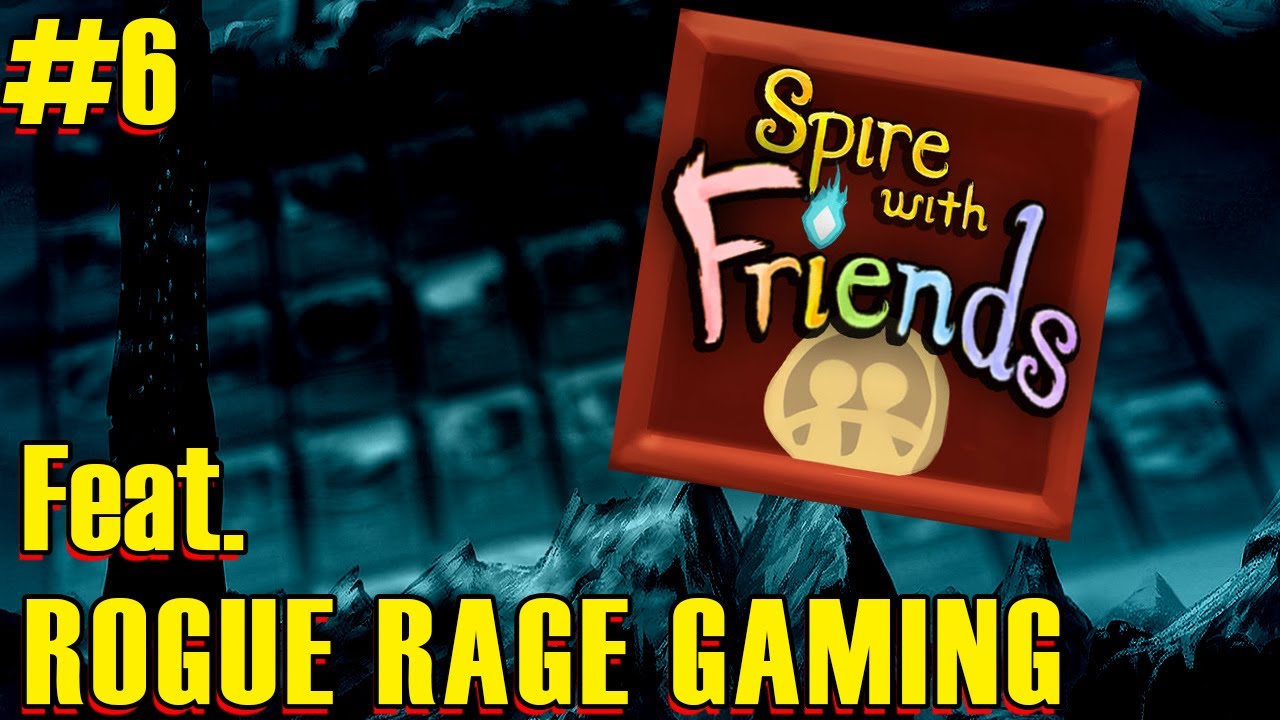 Team Combos! - Spire with Friends 4 Players | 6