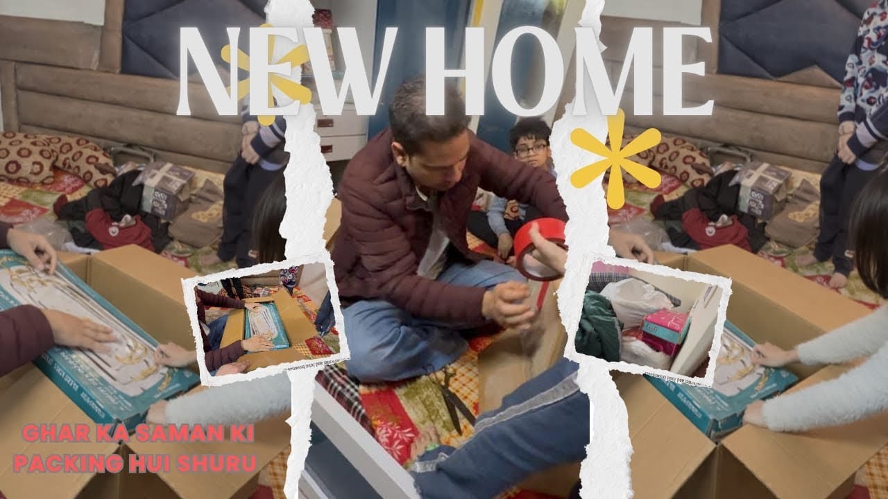 Ghar ka saman ki packing hui shuru
