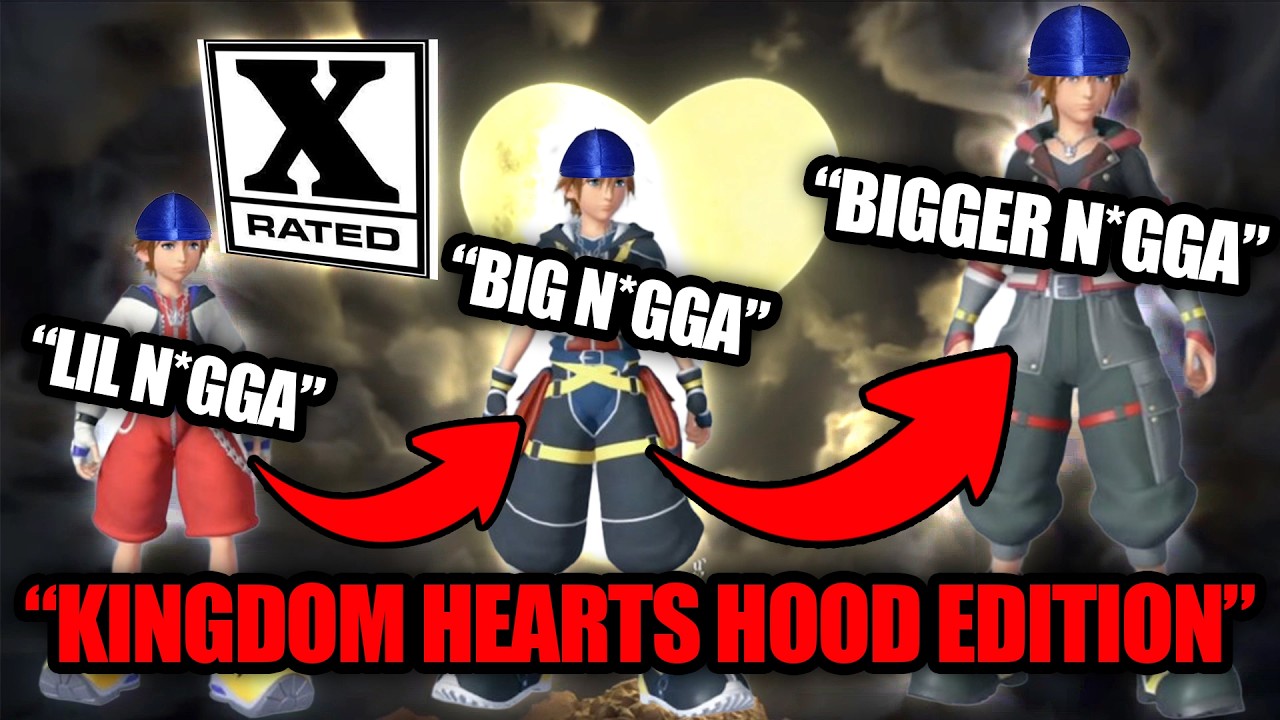 The ENTIRE Story OF KINGDOM HEARTS (Hood Edition)