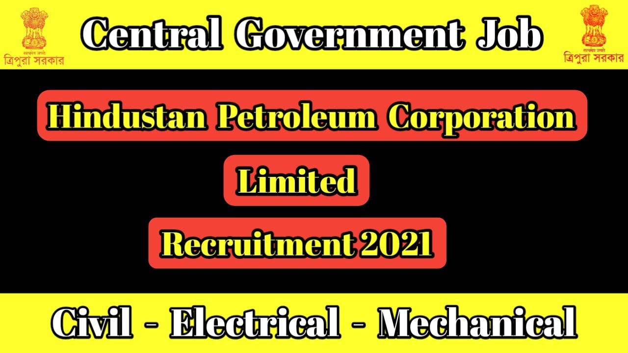HPCL Recruitment 2021| HPCL Vacancy 2021| Hindustan Petroleum Engineering Recruitment 2021| Post-200