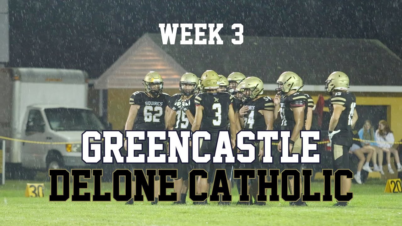 2023 FOOTBALL - Week 3 - Greencastle at Delone Catholic Game Story 🏈