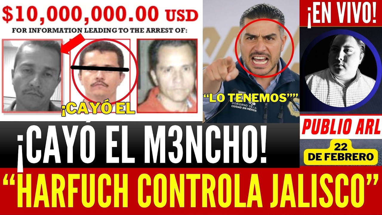 DOMINGAZO! CAE EL MENCHO. JALISCO EN LLAMAS. HARFUCH TOMA CONTROL DE GUADALAJARA, LEMUS EN SHOCK