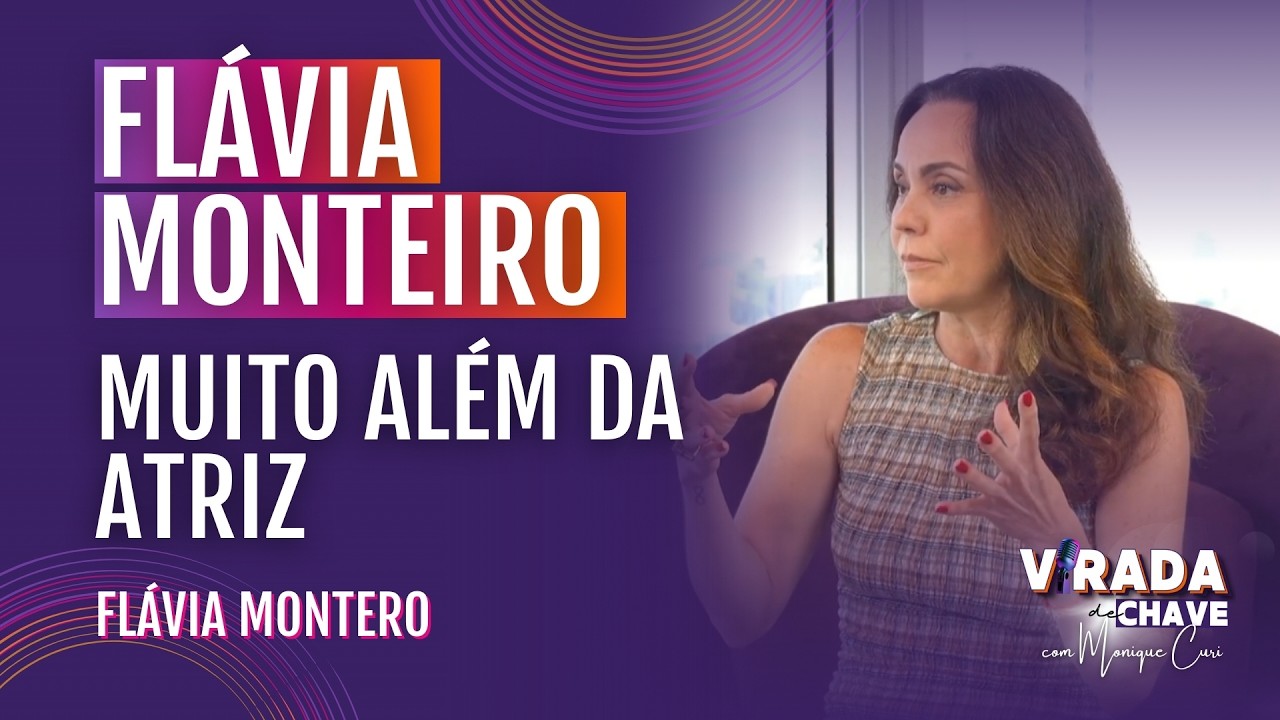 Flavia Monteiro Muito além da atriz #064