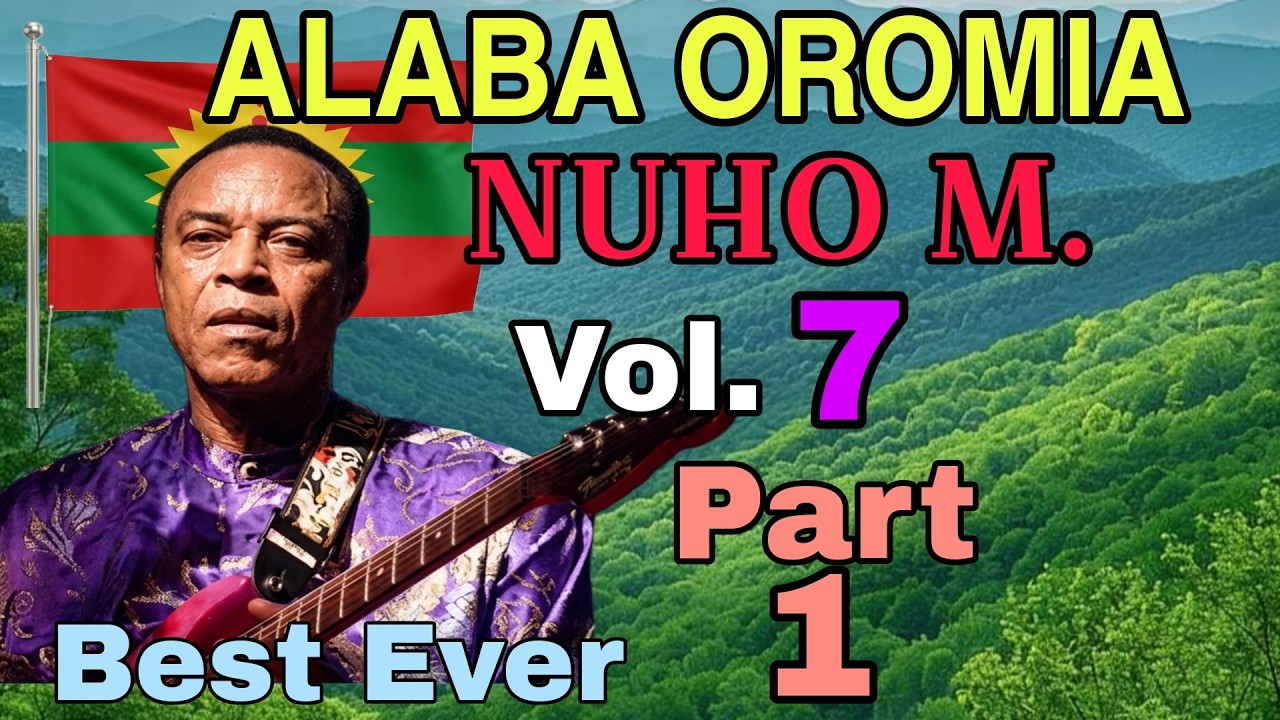 ALAABAA OROMIYA. NUHO M  GOBANA Vol.5 Prt.2* BEST OROMO MUSIC