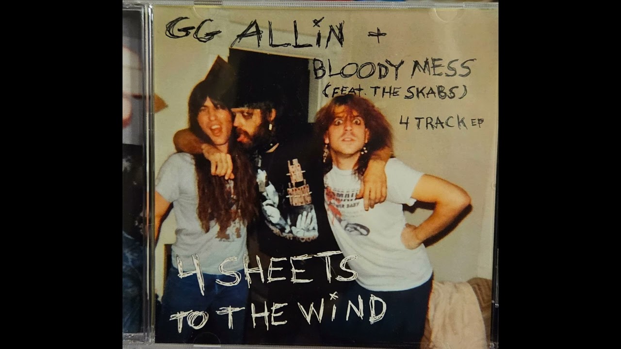 GG ALLIN W/BLOODY MESS & THE Skabs- BLITZKREIG BOP (4 Sheets to the Wind EP)