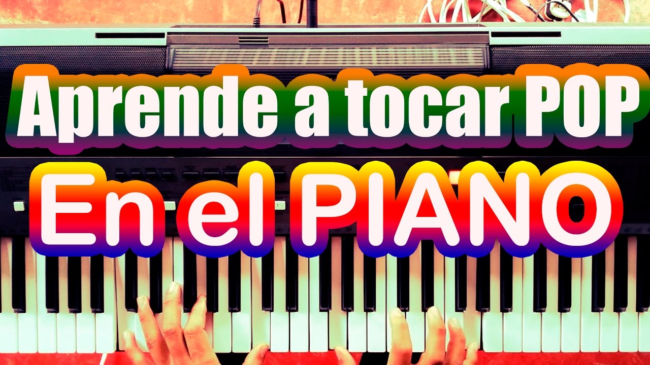 COMO TOCAR POP EN PIANO