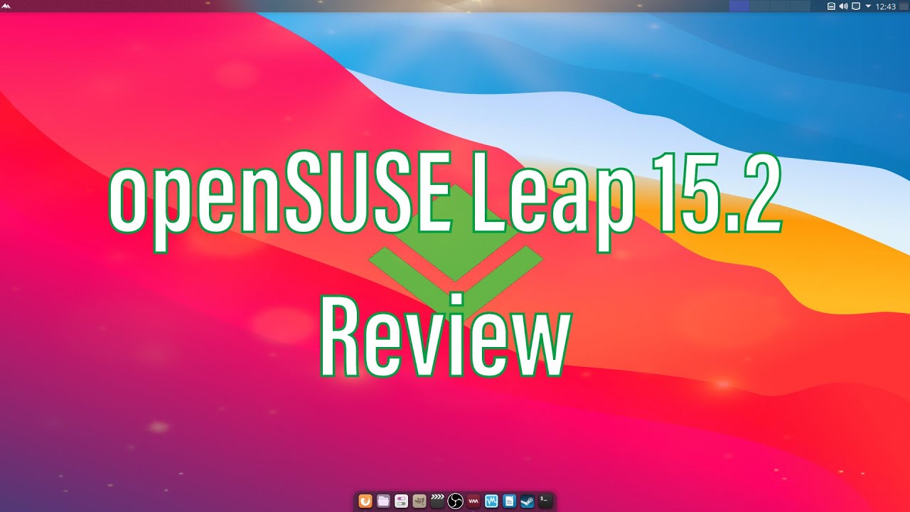 openSUSE Leap 15.2 | Review and Final Thoughts