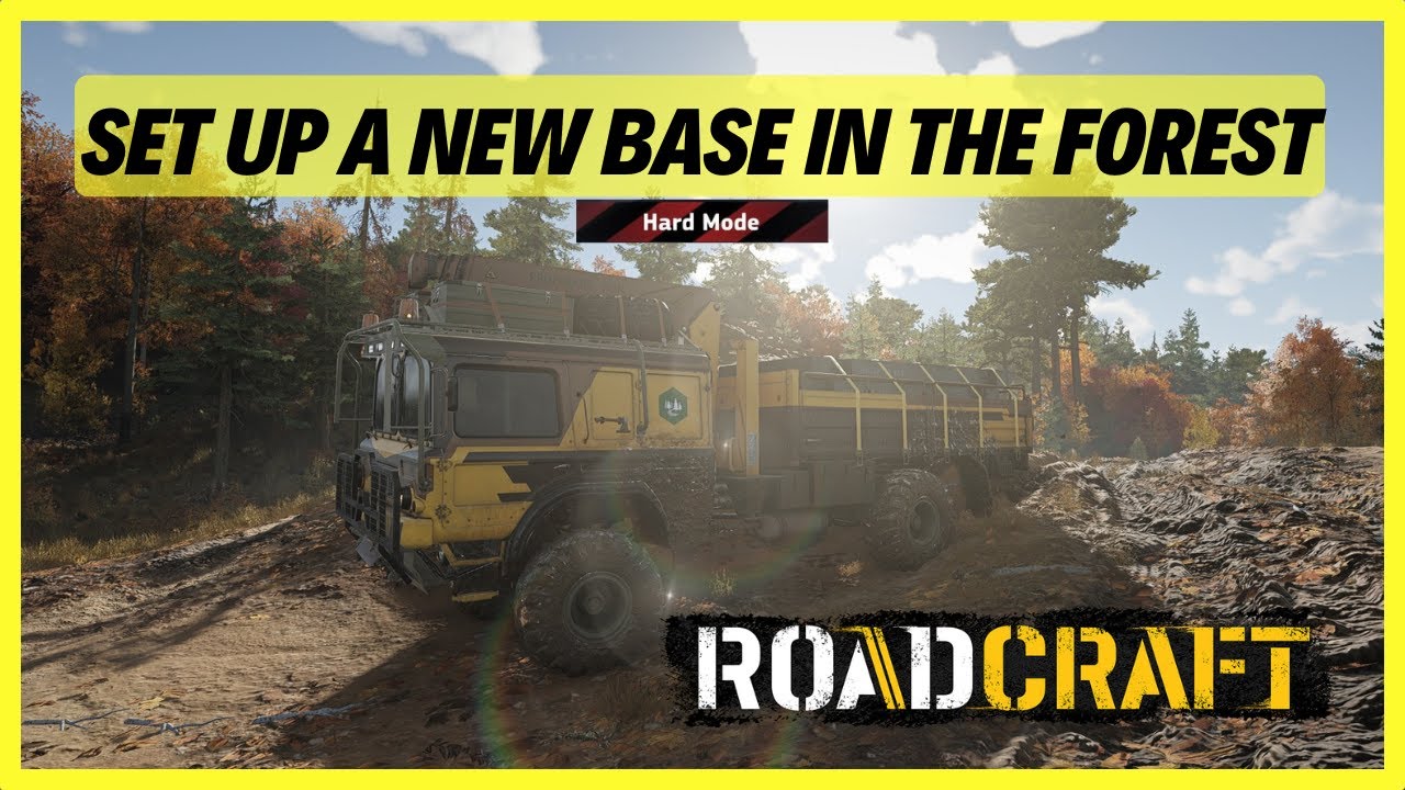 Roadcraft | Set up a new Base of operations in the Forest | Washout | HARD MODE | Rebuild