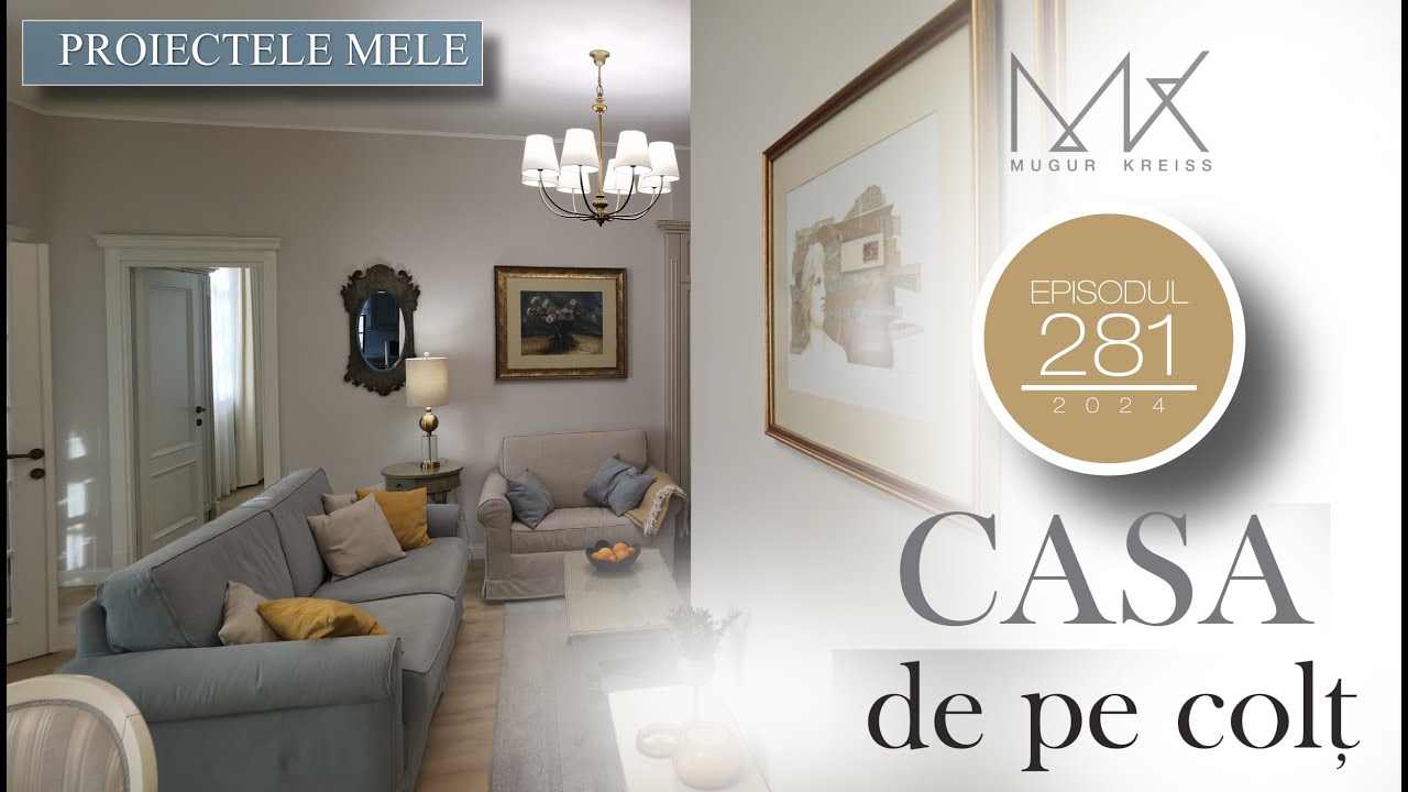 Episodul 281- Proiectele mele: Casa de pe colț