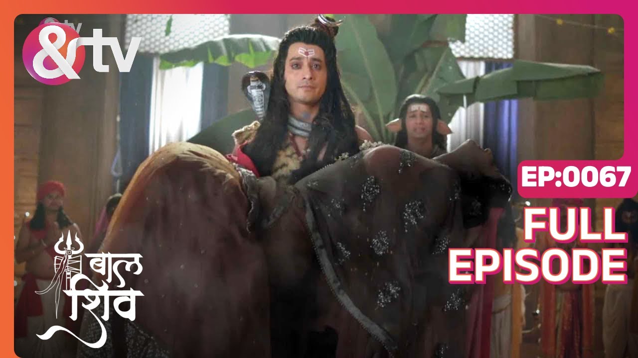 सती की मृत्यु पर Mahadev ने विलाप व्यक्त Kiya |Baal Shiv |Full Ep.67|23 Feb 22|@And TV