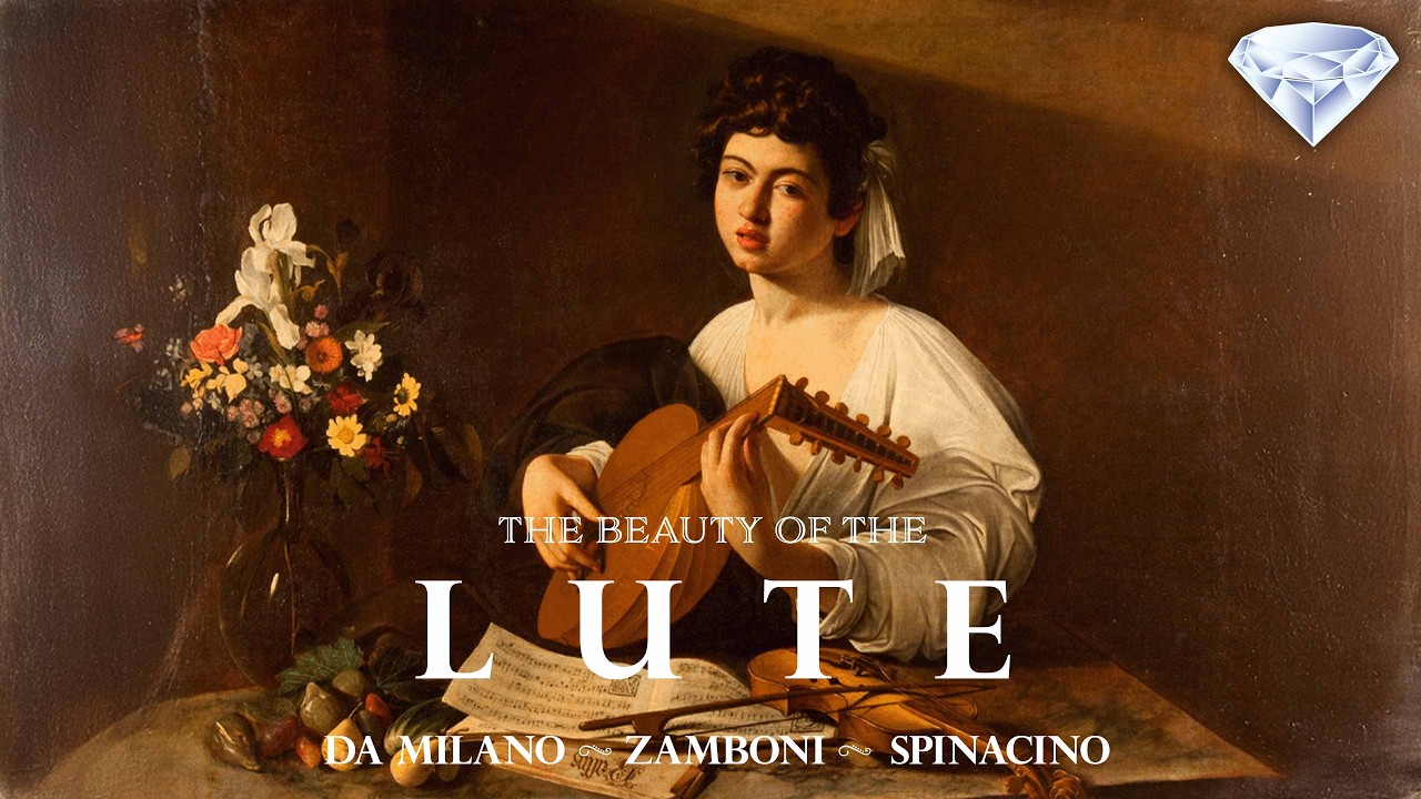 The Beauty of the Baroque & Renaissance Lute | By Spinacino, Da Milano, Zamboni