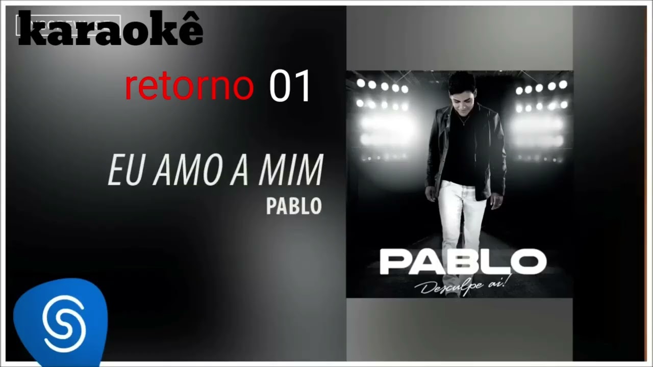 Pablo Eu Amo a Mim karaokê legendado