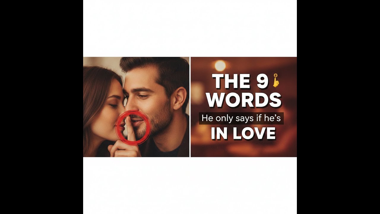 You'll Never Hear These 9 Words From A Man—Unless He's Completely In Love