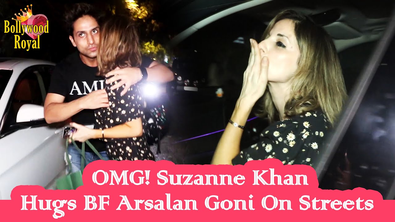 OMG! Suzanne Khan Hugs BF Arsalan Goni On Streets