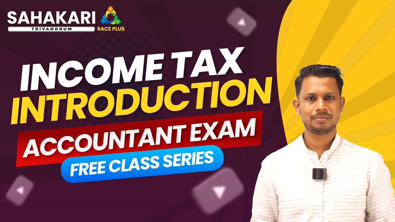 INCOME TAX INTRODUCTION || Kerala Financial Corporation || Assistant || Kerala PSC Notification