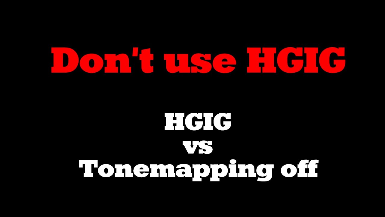 HGIG vs Tonemapping off (eng)