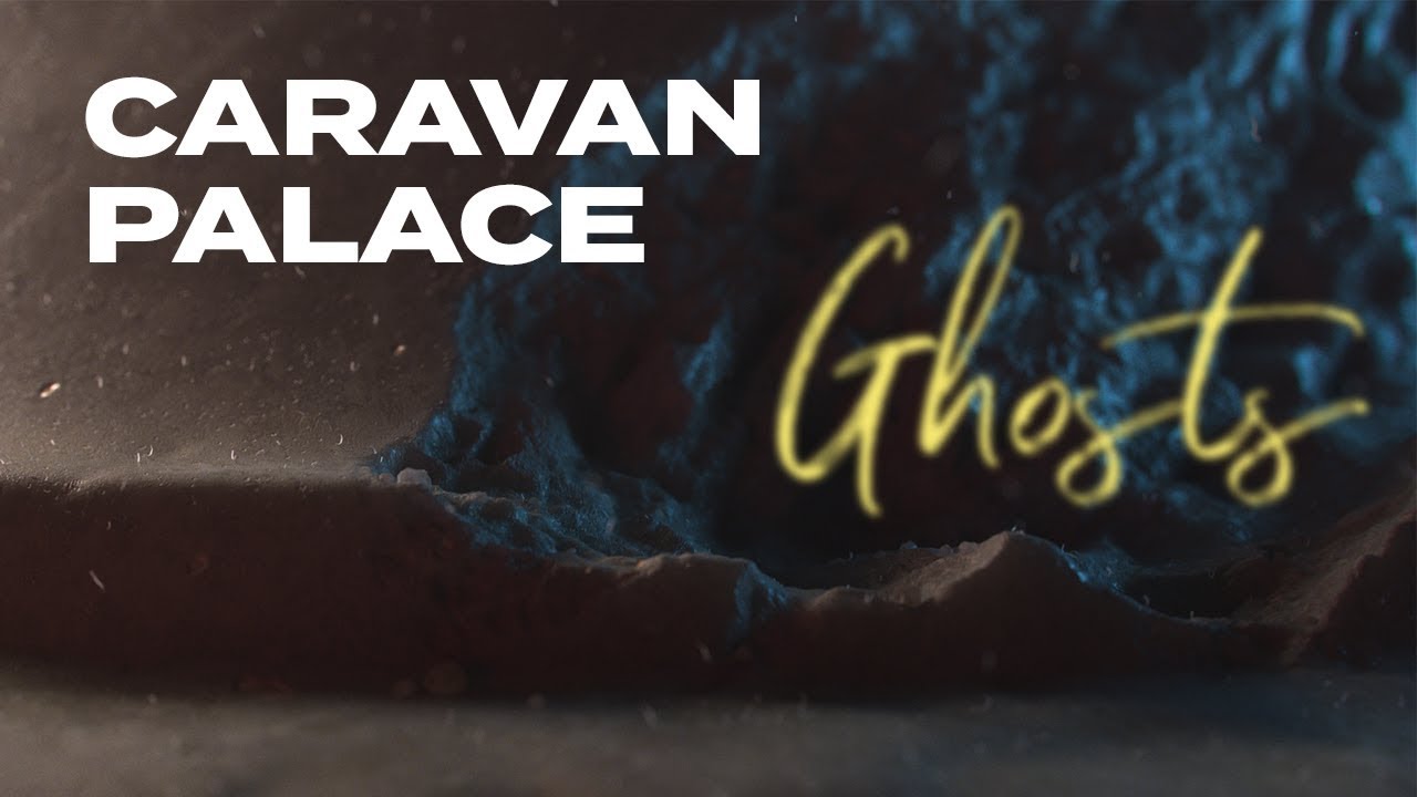 Caravan Palace - Ghosts (Official audio)