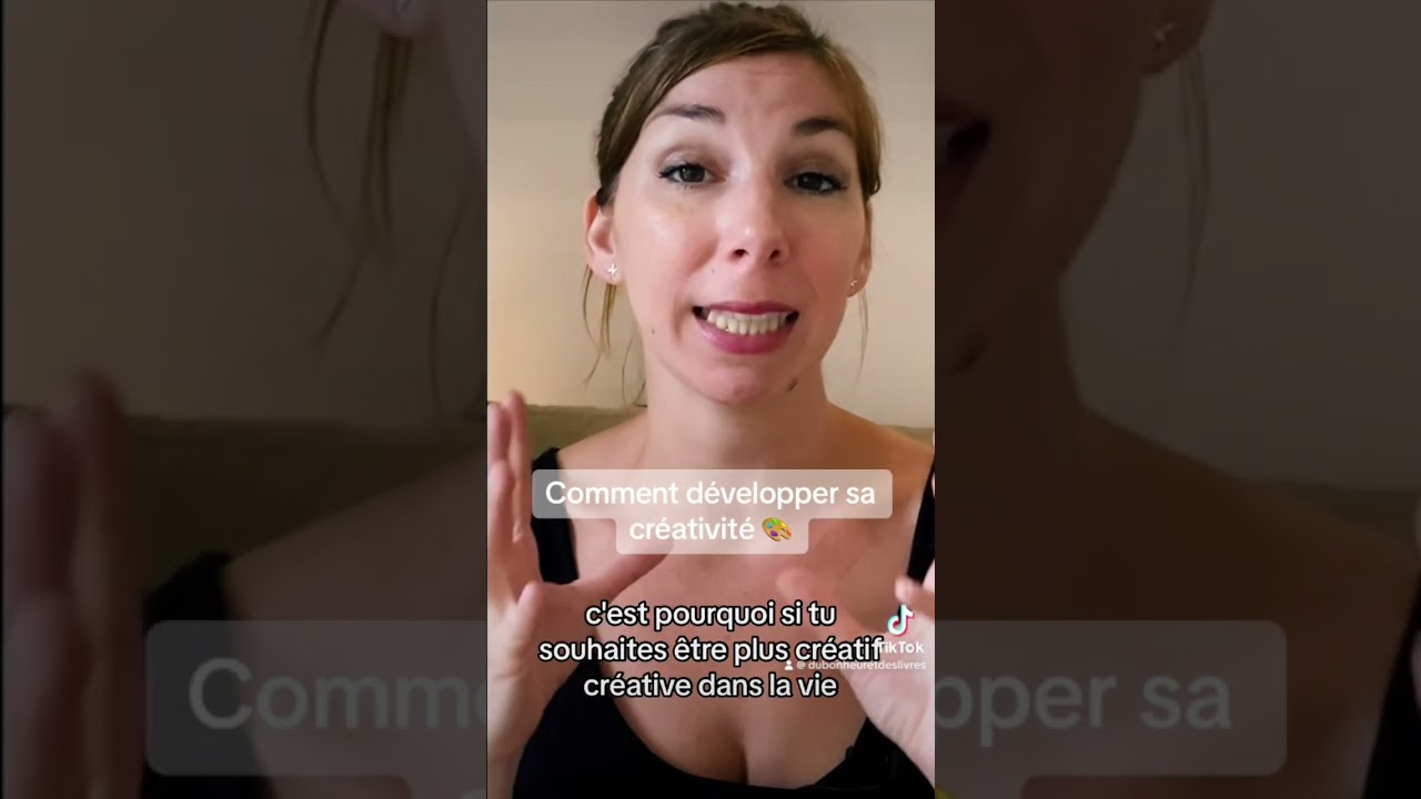 Comment développer sa créativité 🎨 