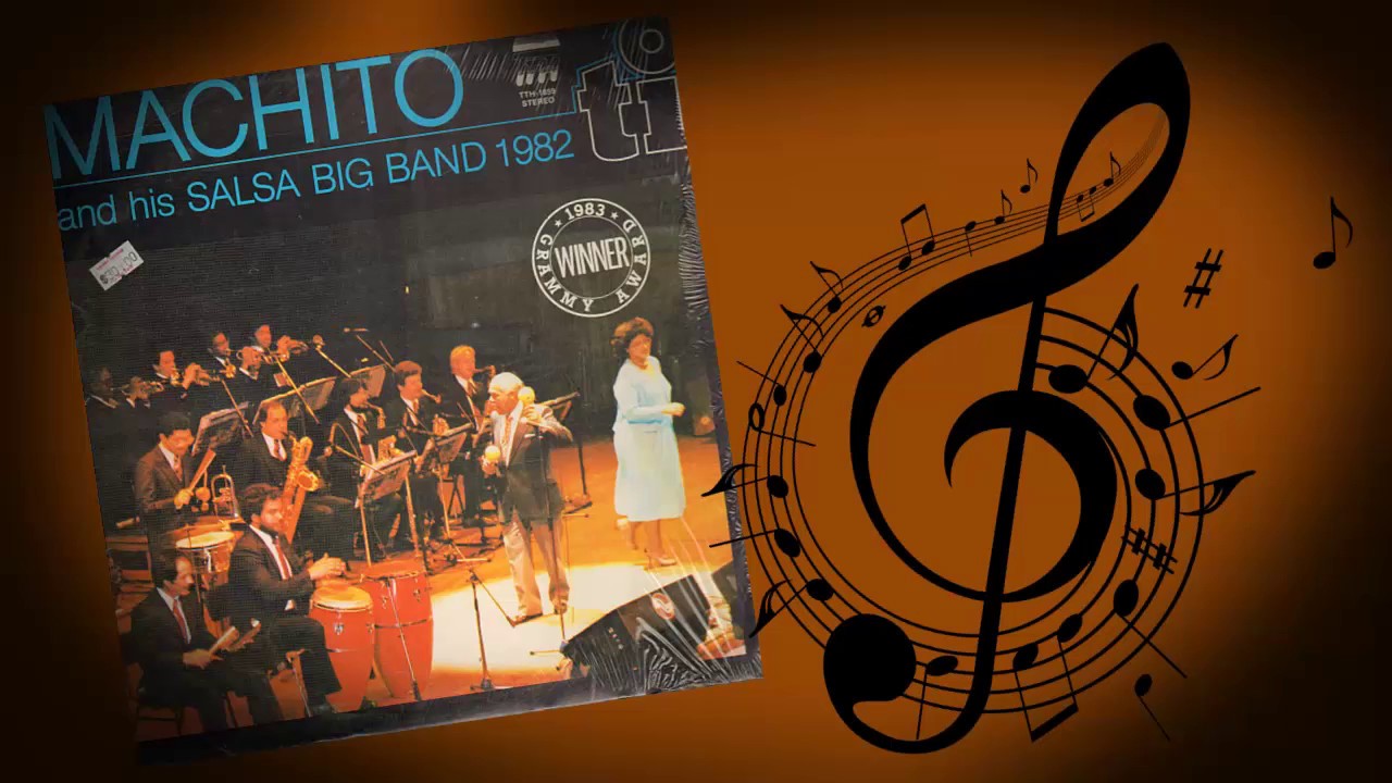 El Manisero - MACHITO and his SALSA BIG BAND