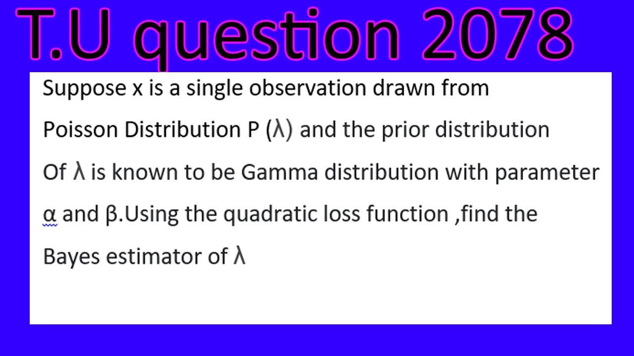 Bayes Estimator of  lambda (λ) in statistics |B.sc third year |Nepali Language|