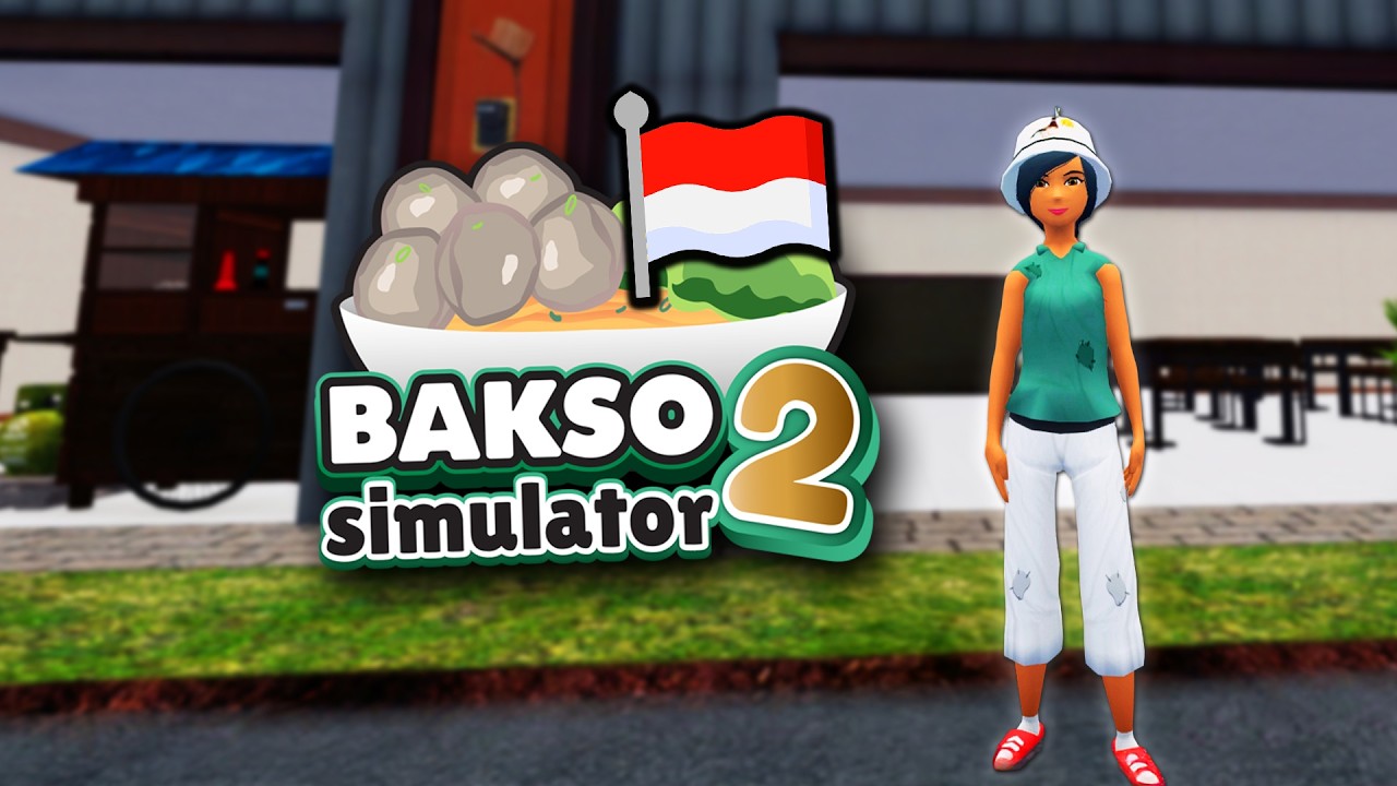 Inilah Game Yang Kalian Tunggu-Tunggu! BAKSO SIMULATOR 2!